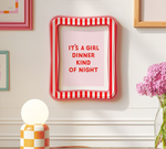 It's a Girl Dinner Kind of Night Print