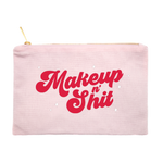 Makeup n' Shit Zip Bag - Pink (4449731608610)