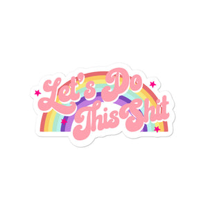 Lets Do This Sh*t Sticker - Tiger and Tea (2374277988409)