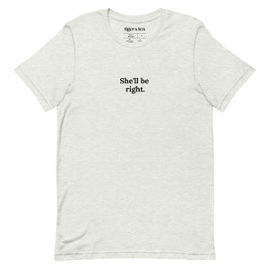 
            
                Load image into Gallery viewer, She&amp;#39;ll be right Embroidered Unisex T-Shirt (6941890215970)
            
        